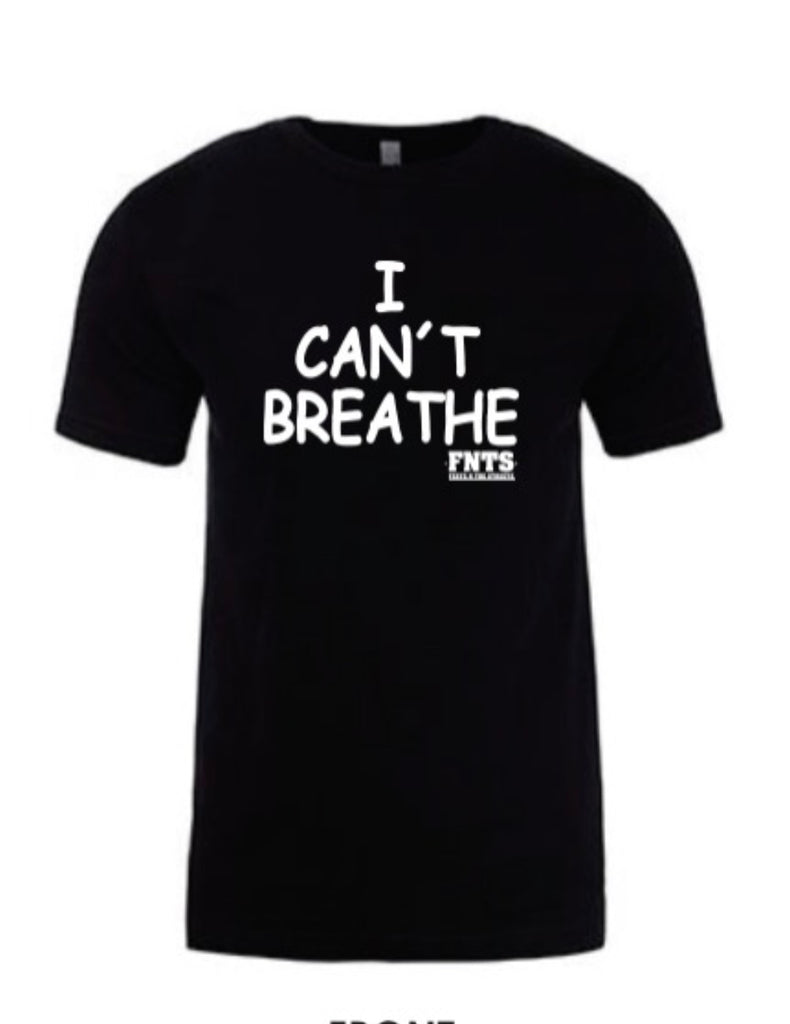 I CAN'T BREATHE T-SHIRTS BLACK & WHITE